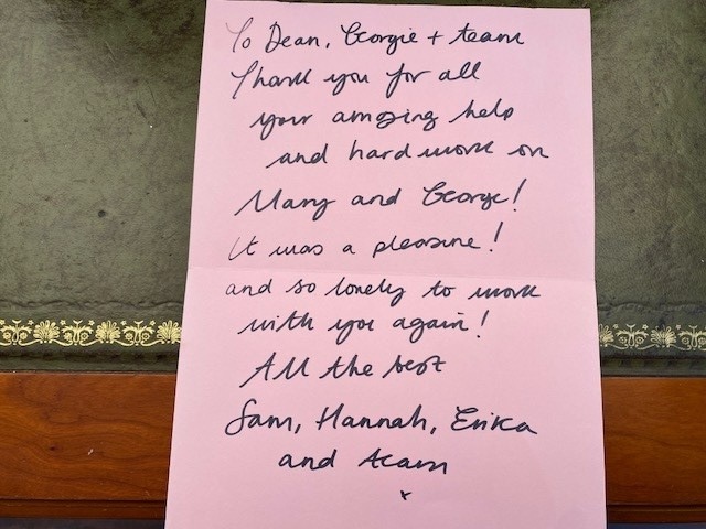 Thank you for all your amazing help and hard work on Mary and George. It was a pleasure and so lovel...